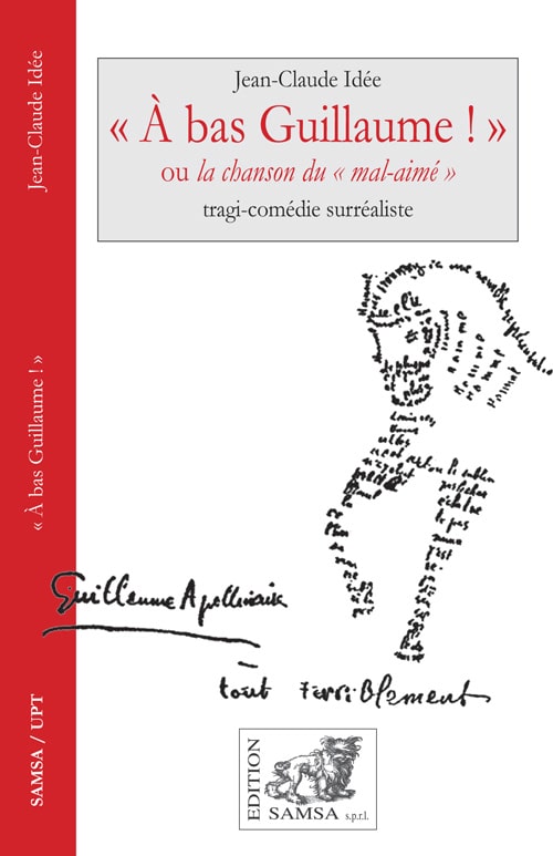 « A bas Guillaume » - La chanson du « mal-aimé »
