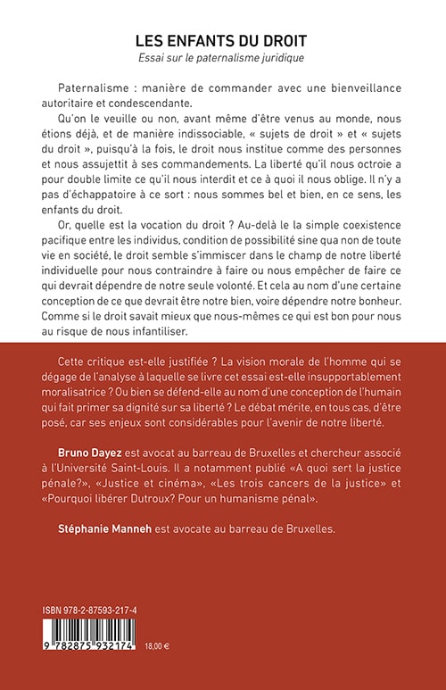 Les enfants du droit - Essai sur le paternalisme juridique