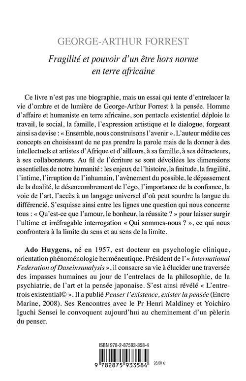 George-Arthur Forrest - Fragilité et pouvoir d’un être hors norme en terre africaine
