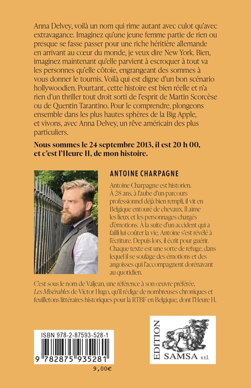 Anna Delvey (L’Heure H) - Serial menteuse